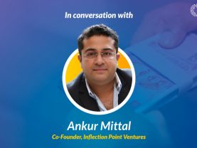 Ankur-Mittal-Inflection-Point-Ventures