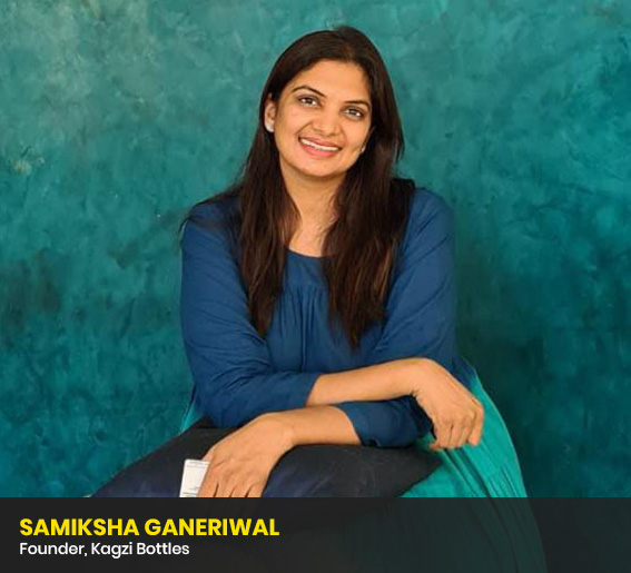 Samiksha Ganeriwal-Founder-Kagzi Bottles
